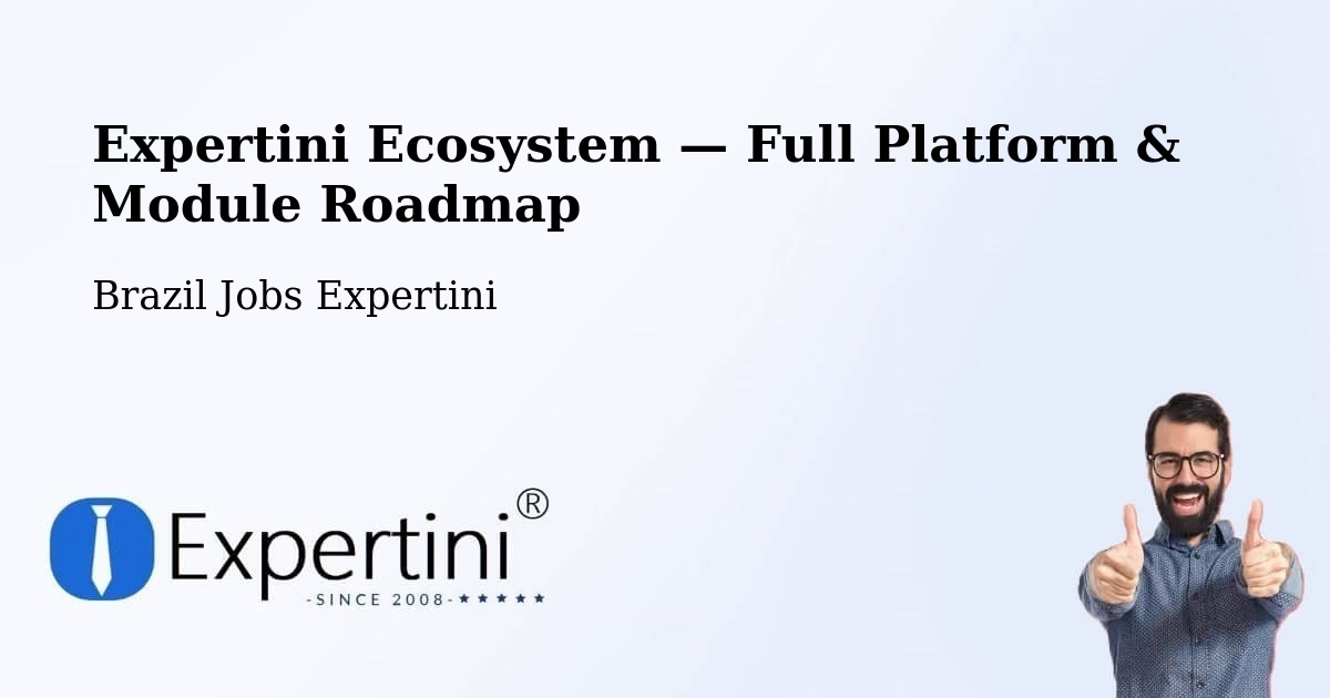 Expertini Ecosystem — Full Platform & Module Roadmap – Pequizeiro